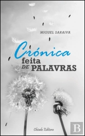 Crónica Feita de Palavras