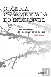 Crónica Fragmentada do Indelével