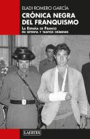 Cronica Negra Del Franquismo