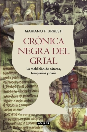 Crónica Negra Del Grial