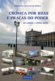 Crónica por Ruas e Praças do Poder