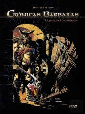 Crónicas Bárbaras: La Furia De Los Vikingos