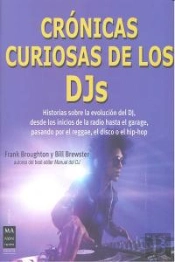 Crónicas Curiosas De Los Djs