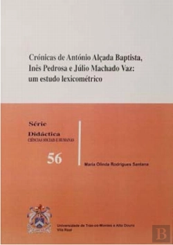 Bertrand.pt - Crónicas de António Alçada, Inês Pedrosa e Júlio Machado Vaz  