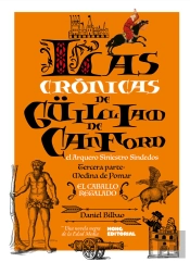 Cronicas De Guilliam De Canford,Las Iii