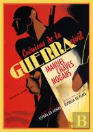 Crónicas De La Guerra Civil (Agosto De 1936 - Septiembre De 1939)