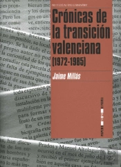 Crónicas De La Transición Valenciana (1972-1985)