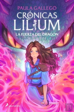 Bertrand.pt - Cronicas De Lilium 1 La Fuerza Del Drago