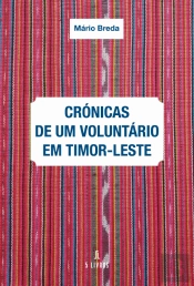 Crónicas de um Voluntário em Timor-Leste