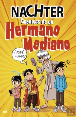 Bertrand.pt - Cronicas De Un Hermano Mediano