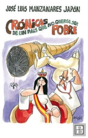 Cronicas De Un Pais Que No Queria Ser Pobre 