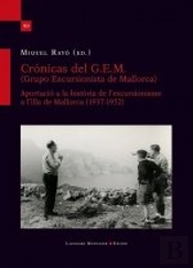 Cronicas Del G.E.M. (Grupo Excursionista De Mallorca)
