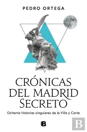 Cronicas Del Madrid Secreto