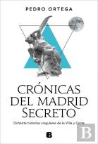 Cronicas Del Madrid Secreto