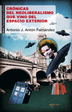 Bertrand.pt - Crónicas Del Neoliberalismo Que Vino Del Espacio Exterior