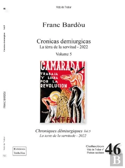 Bertrand.pt - Cronicas Demiurgicas - Chroniques Demiurgiques Vol.5 - Poemes En Occitan Traduits En Francais