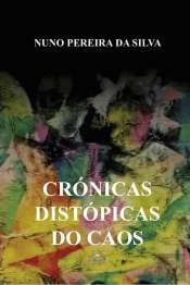 Crónicas Distópicas do Caos