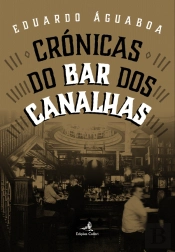 Crónicas do Bar dos Canalhas