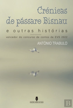 Bertrand.pt - Crónicas do Pássaro Bisnau e Outras Histórias