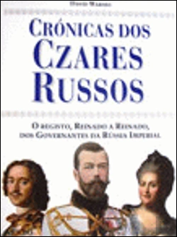 Bertrand.pt - Crónicas dos Czares Russos