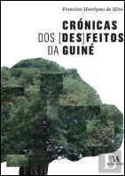 Crónicas dos (Des)feitos da Guiné