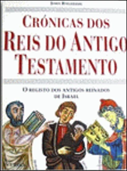 Bertrand.pt - Crónicas dos Reis do Antigo Testamento