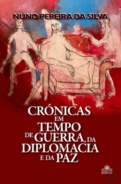 Bertrand.pt - Crónicas em Tempo de Guerra, da Diplomacia e da Paz