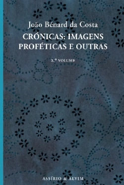 Bertrand.pt - Crónicas: Imagens Proféticas e Outras 2º volume