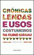 Crónicas, Lendas e Usos Costumeiros da Guiné-Bissau