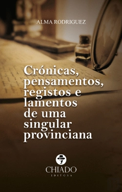 Bertrand.pt - Crónicas, Pensamentos, Registos e Lamentos de uma Singular Provinciana