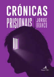 Crónicas Prisionais