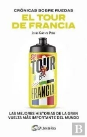 Cronicas Sobre Ruedas: El Tour De Francia