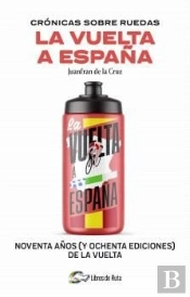 Cronicas Sobre Ruedas: La Vuelta A España
