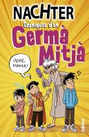Croniques D'Un Germa Mitja