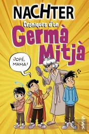 Croniques D'Un Germa Mitja