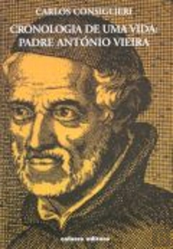 Bertrand.pt - Cronologia de Uma Vida: Padre António Vieira