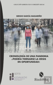 Cronología De Una Pandemia ¿Podría Tornarse La Crisis En Oportunidad?