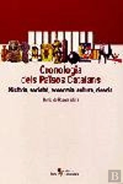 Bertrand.pt - Cronologia Dels Països Catalans. Història, Societat, Economia, Cultur