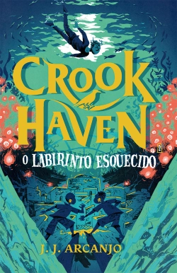 Bertrand.pt - Crookhaven: O labirinto esquecido