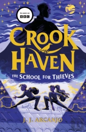 Crookhaven The School For Thieves
