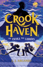 Crookhaven: Uma escola para ladrões