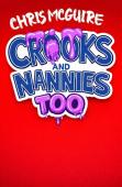 Crooks And Nannies Too