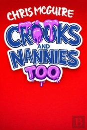 Crooks And Nannies Too