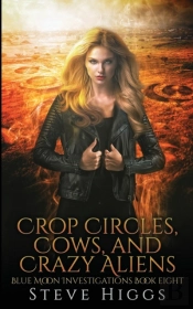 Crop Circles, Cows And Crazy Aliens
