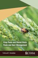 Crop Pests And Stored Grain Pests And Their Management