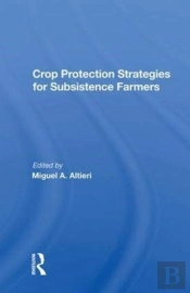 Crop Protection Strategies For Subsistence Farmers