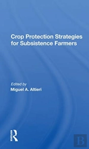 Crop Protection Strategies For Subsistence Farmers