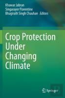 Crop Protection Under Changing Climate