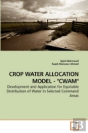 Crop Water Allocation Model - 'Cwam'
