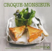 Croque-Monsieur - Mini Gourmands